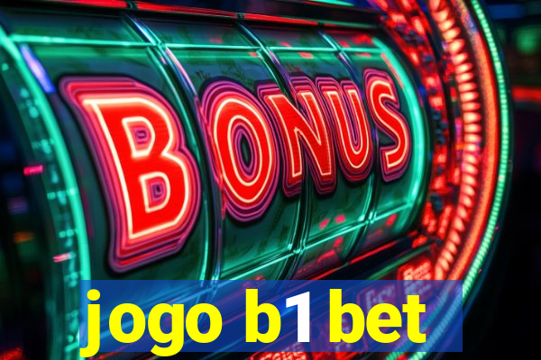 jogo b1 bet